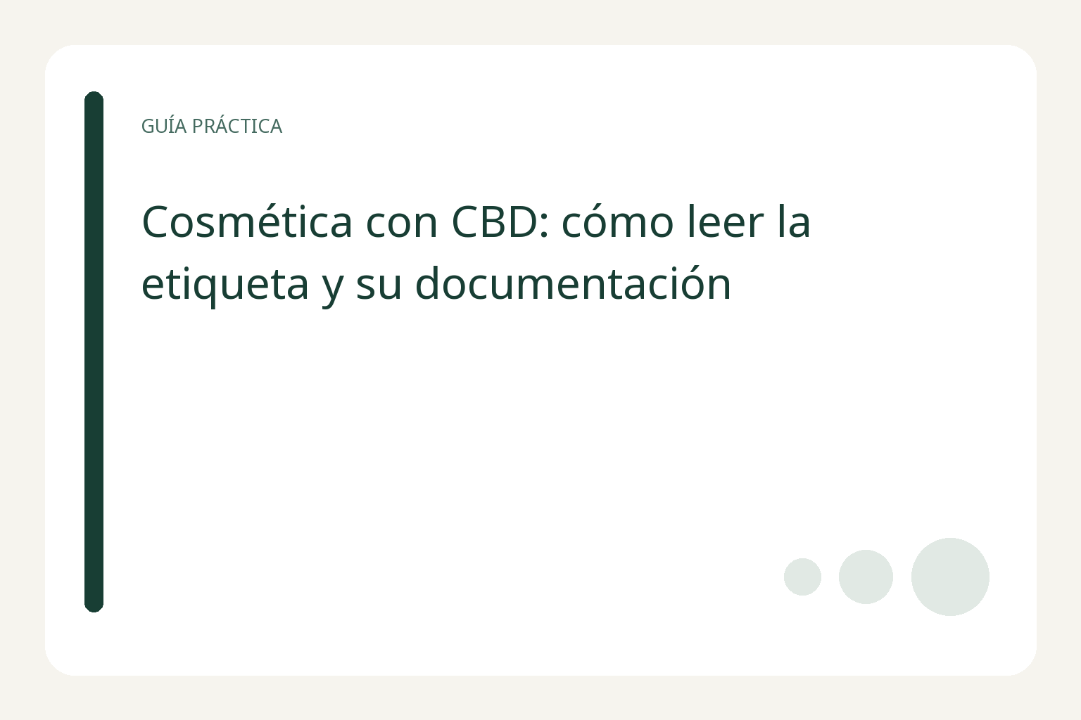 Tarjeta editorial con el título «Cosmética con CBD: cómo leer la etiqueta y su documentación» y formas geométricas.
